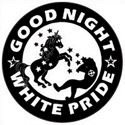 Good night, white pride – Einhorn