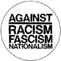 Against racism, fascism, nationalism